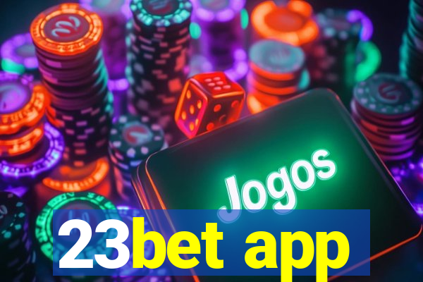 23bet app